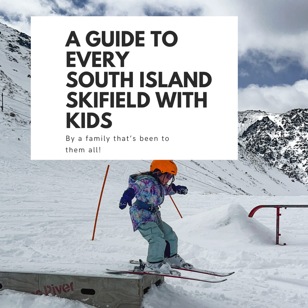 guide to every new zealand skifield with kids